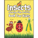 Insects Coloring Fun Activity Book for Kids: 50+ Insects Drawing Pages to Color!