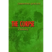 The Corpse: A History