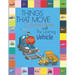 Things That Move Coloring Book with The Learning Vehicle: Fun Children's Coloring Book for Kids Grade Preschooler all Ages to Coloring Paper & Learn A