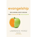 Evangelship: Reclaiming God's Design for Evangelism and Discipleship