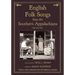 English Folk Songs from the Southern Appalachians, Vol 1