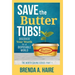 Save the Butter Tubs!: Discover Your Worth in a Disposable World
