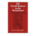 The Occult Sciences in the Renaissance: A Study in Intellectual Patterns