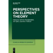 Perspectives on Element Theory