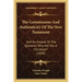 The Genuineness And Authenticity Of The New Testament: And An Answer To The Question, Why Are You A Christian? (1838)