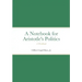 Notebook for Aristotle's Politics: A Workbook