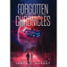 The Forgotten Chronicles: The Complete Trilogy