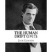The Human Drift (1917). By: Jack London