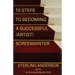 15 Steps To Becoming A Successful (Artist) Screenwriter