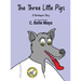 The Three Little Pigs: A Storekeeper's Story