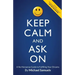 Keep Calm and Ask On: A No-Nonsense Guide to Fulfilling Your Dreams