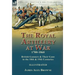 The Royal Artillery at War,1700-1860: British Gunners & Their Guns in the 18th & 19th Centuries