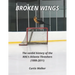 Broken Wings: The sordid history of the NHL's Atlanta Thrashers (1999-2011)