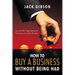 How to Buy a Business Without Being Had: Successfully Negotiating the Purchase of a Small Business
