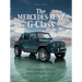 The Mercedes-Benz G-Class: The Complete History of an Off-Road Classic