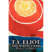 The Waste Land, Prufrock, and Others by T. S. Eliot, Poetry, Drama