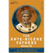 The Ante-Nicene Fathers: The Writings of the Fathers Down to A.D. 325 Volume IV Fathers of the Third Century -Tertullian Part 4; Minucius Felix