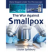 The War Against Smallpox