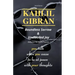 KAHLIL GIBRAN Boundless Sorrow & Unclouded Joy: (Selected Quotes & Poems)