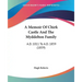 A Memoir Of Chirk Castle And The Myddelton Family: A.D. 1011 To A.D. 1859 (1859)