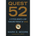 Quest 52: A Fifteen-Minute-A-Day Yearlong Pursuit of Jesus