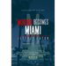 Murder Becomes Miami: A Dalton Lee Mystery