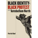 Black Identity and Black Protest in the Antebellum North