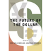 Future of the Dollar