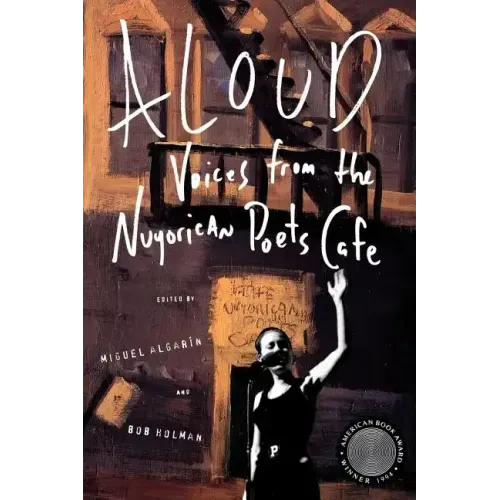 Aloud: Voices from the Nuyorican Poets Cafe