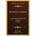 The Puritan Cookbook: Composed Of Contributed Recipes (1898)