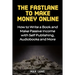 The Fastlane to Making Money Online: How to Write a Book and Make Passive Income with Self Publishing, Audiobooks and More
