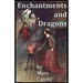 Enchantments And Dragons