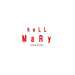 hell Mary: Book One: Full of Wrath