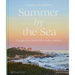 Summer by the Sea: Cottages from Watch Hill to Little Compton