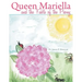 Queen Mariella and the Fable of the Peony