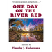 One Day on the River Red