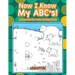 Now I Know My Abc's! a Connect the Dots Activity Book