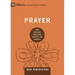 Prayer: How Praying Together Shapes the Church