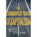 The Communist Road to Capitalism: How Social Unrest and Containment Have Pushed China's (R)Evolution Since 1949