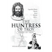 The Huntress of Troy: Helen of Troy