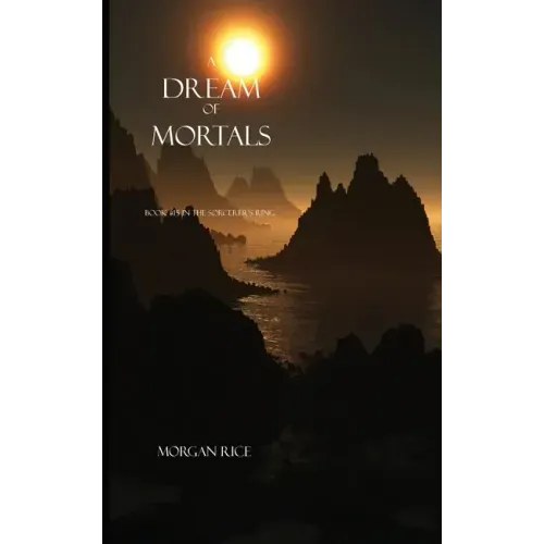A Dream of Mortals (Book #15 in the Sorcerer's Ring)