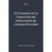 El Consenso en la Taxonomía del Desacuerdo de Jacques Rancière