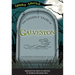 The Ghostly Tales of Galveston