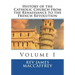 History of the Catholic Church from the Renaissance to the French Revolution: Volume I
