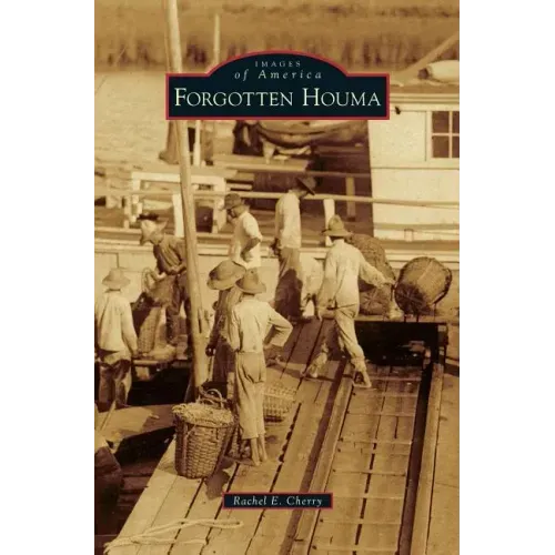 Forgotten Houma