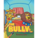 The Bully