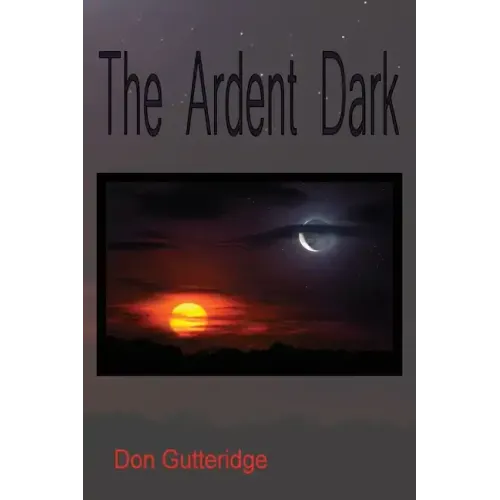 The Ardent Dark
