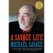 A Savage Life