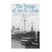 The Voyage of the St. Louis: The History and Legacy of the Fateful Attempt to Resettle Jewish Refugees Before World War II and the Holocaust