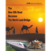 The New Silk Road Becomes The World Land-Bridge